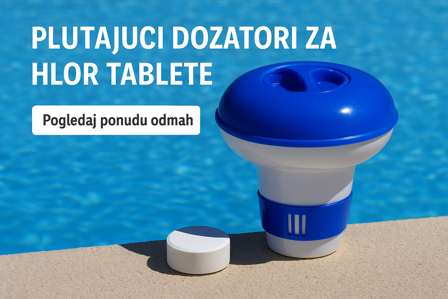 Plutajući dozator za hlor i hlor tableta postavljeni na ivici bazena, uz plavu bazensku vodu u pozadini.