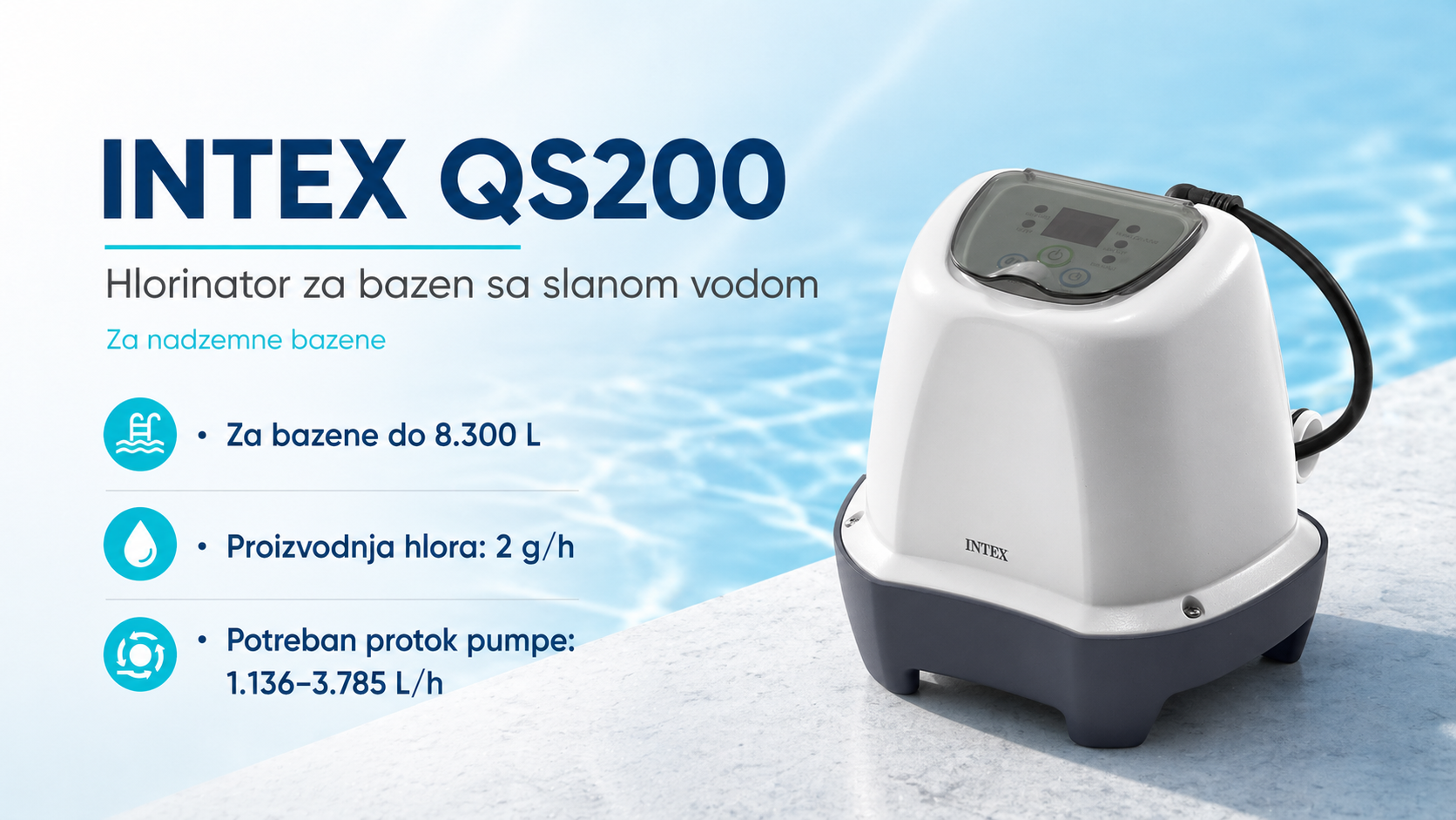 Intex QS200 hlorinator za bazen sa slanom vodom za nadzemne bazene do 8.300 L
