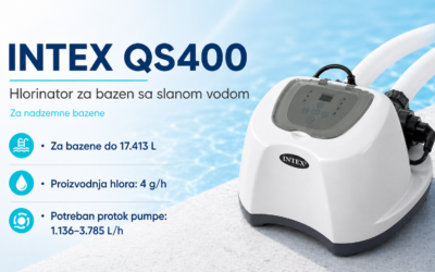 Intex 26664 hlorinator QS400 – za koje bazene je namenjen i kada je bolji izbor od QS200?